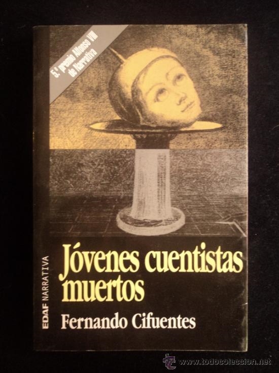 JOVENES CUENTISTAS MUERTOS | 9788441412866 | CIFUENTES, FERNANDO | Llibreria Drac - Llibreria d'Olot | Comprar llibres en català i castellà online