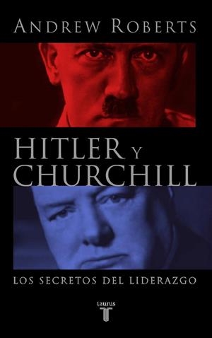 HITLER Y CHURCHILL | 9788430605033 | ROBERTS, ANDREW | Llibreria Drac - Librería de Olot | Comprar libros en catalán y castellano online