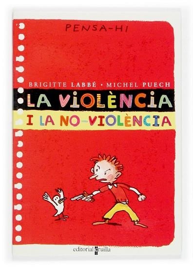 VIOLENCIA I LA NO VIOLENCIA, LA | 9788466106351 | LABBE, BRIGITTE I MICHEL PUECH | Llibreria Drac - Librería de Olot | Comprar libros en catalán y castellano online