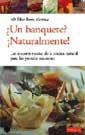 BANQUETE, UN? NATURALMENTE | 9788479019174 | IBERN, Mª PILAR | Llibreria Drac - Llibreria d'Olot | Comprar llibres en català i castellà online