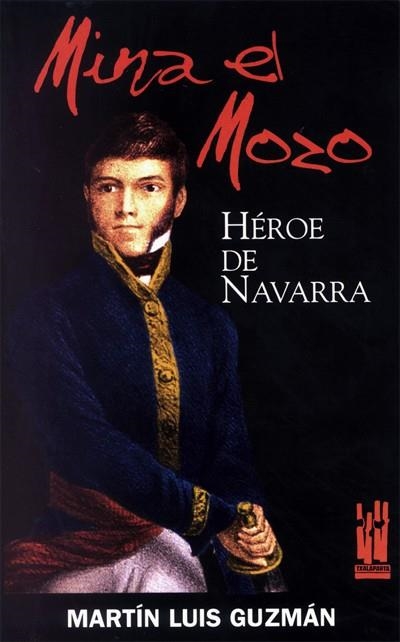 MINA EL MOZO HEROE DE NAVARRA | 9788481362800 | GUZMAN, MARTIN LUIS | Llibreria Drac - Llibreria d'Olot | Comprar llibres en català i castellà online