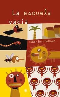ESCUELA VACIA, LA | 9788479014391 | BEN JELLOUN, TAHAR | Llibreria Drac - Librería de Olot | Comprar libros en catalán y castellano online