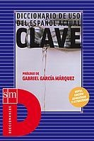 DICCIONARIO DE USO DEL ESPAÑOL ACTUAL CLAVE | 9788434893870 | Llibreria Drac - Librería de Olot | Comprar libros en catalán y castellano online