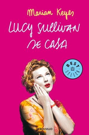 LUCY SULLIVAN SE CASA | 9788497594028 | KEYES, MARIAM | Llibreria Drac - Librería de Olot | Comprar libros en catalán y castellano online