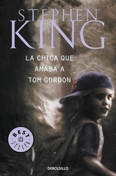 CHICA QUE AMABA A TOM GORDON, LA | 9788497593670 | KING, STPEHEN | Llibreria Drac - Librería de Olot | Comprar libros en catalán y castellano online