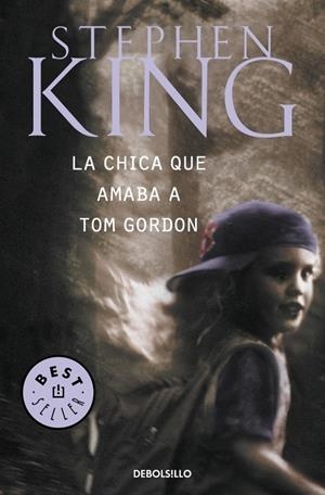CHICA QUE AMABA A TOM GORDON, LA | 9788497593670 | KING, STPEHEN | Llibreria Drac - Librería de Olot | Comprar libros en catalán y castellano online