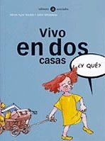 VIVO EN DOS CASAS | 9788424660604 | MEABE, MIREN AGUR; J. MITXELENA | Llibreria Drac - Librería de Olot | Comprar libros en catalán y castellano online