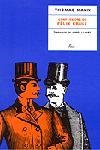 CONFESSIONS DE FELIX KRULL | 9788482565538 | MANN, THOMAS | Llibreria Drac - Librería de Olot | Comprar libros en catalán y castellano online