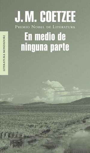 EN MEDIO DE NINGUNA PARTE | 9788439709886 | COETZEE, J.M. | Llibreria Drac - Librería de Olot | Comprar libros en catalán y castellano online