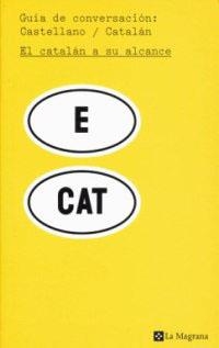 GUIA DE CONVERSACION : CASTELLANO - CATALAN | 9788482644608 | Llibreria Drac - Librería de Olot | Comprar libros en catalán y castellano online