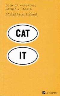 GUIA DE CONVERSA :  CATALA - ITALIA | 9788482644646 | Llibreria Drac - Librería de Olot | Comprar libros en catalán y castellano online