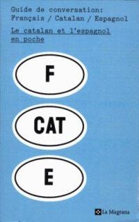 GUIDE DE CONVERSATION : FRANÇAIS - CATALAN - ESPAGNOL | 9788482644592 | Llibreria Drac - Librería de Olot | Comprar libros en catalán y castellano online