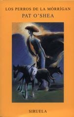 PERROS DE LA MORRIGAN, LOS | 9788478446964 | O'SHEA, PAT | Llibreria Drac - Llibreria d'Olot | Comprar llibres en català i castellà online