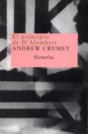 PRINCIPIO DE D'ALEMBERT, EL | 9788478446629 | CRUMEY, ANDREW | Llibreria Drac - Librería de Olot | Comprar libros en catalán y castellano online