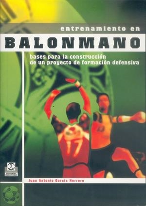 ENTRENAMIENTO EN BALONMANO | 9788480197083 | GARCIA HERRERO, JUAN ANTONIO | Llibreria Drac - Librería de Olot | Comprar libros en catalán y castellano online