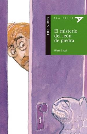 MISTERIO DEL LEON DE PIEDRA, EL | 9788426349125 | CABAL, ULISES | Llibreria Drac - Librería de Olot | Comprar libros en catalán y castellano online