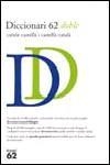 DICCIONARI 62 DOBLE CATALA-CASTELLA I CASTELLA-CATALA | 9788429752922 | Llibreria Drac - Librería de Olot | Comprar libros en catalán y castellano online