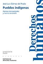 PUEBLOS INDIGENAS.  NORMAS INTERNACIONALES Y MARCOS NACIONAL | 9788474858600 | GOMEZ DEL PRADO, JOSE LUIS | Llibreria Drac - Librería de Olot | Comprar libros en catalán y castellano online