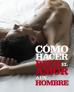 COMO HACER BIEN EL AMOR A UN HOMBRE | 9788425337550 | HODSON, ANNE HOOPER I ANNE HOOPER | Llibreria Drac - Librería de Olot | Comprar libros en catalán y castellano online