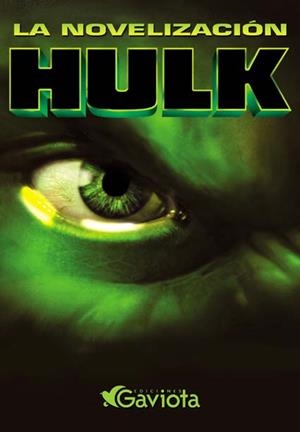 NOVELIZACION, L -HULK- | 9788439204022 | Llibreria Drac - Librería de Olot | Comprar libros en catalán y castellano online