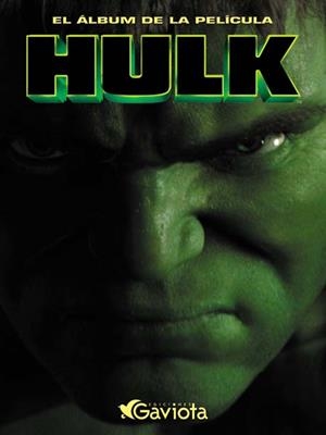 ALBUM DE LA PELICULA HULK, EL | 9788439204039 | Llibreria Drac - Librería de Olot | Comprar libros en catalán y castellano online