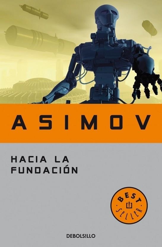 HACIA LA FUNDACION | 9788497597692 | ASIMOV, ISAAC | Llibreria Drac - Librería de Olot | Comprar libros en catalán y castellano online