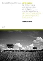 ARTSCAPES EL ARTE COMO APROXIMACION AL PAISAJE | 9788425218439 | GALOFARO, LUCA | Llibreria Drac - Llibreria d'Olot | Comprar llibres en català i castellà online