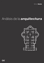 ANALISIS DE LA ARQUITECTURA | 9788425218880 | UNNWIN, SIMON | Llibreria Drac - Llibreria d'Olot | Comprar llibres en català i castellà online