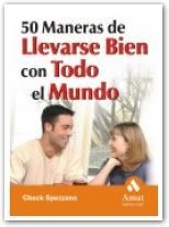 50 MANERAS DE LLEVARSE BIEN CON TODO EL MUNDO | 9788497350914 | SPEZZANO, CHUCK | Llibreria Drac - Llibreria d'Olot | Comprar llibres en català i castellà online
