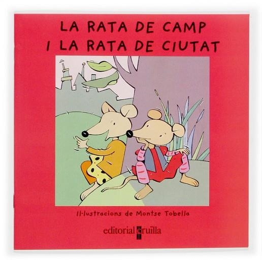 RATA DE CAMP I LA RATA DE CIUTAT, LA ( VULL LLEGIR ) | 9788466106610 | TOBELLA, MONTSE | Llibreria Drac - Librería de Olot | Comprar libros en catalán y castellano online