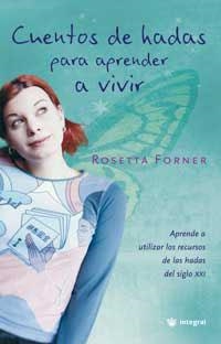 CUENTOS DE HADAS PARA APRENDER A VIVIR | 9788478710317 | FORNER, ROSETTA | Llibreria Drac - Llibreria d'Olot | Comprar llibres en català i castellà online