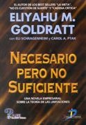 NECESARIO PERO NO SUFICIENTE | 9788479784874 | GOLDRATT, ELIYAHU M. | Llibreria Drac - Librería de Olot | Comprar libros en catalán y castellano online