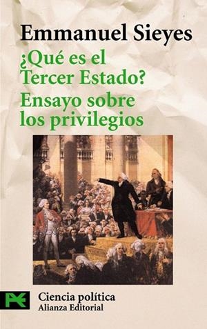 QUE ES EL TERCER ESTADO? ENSAYO SOBRE LOS PRIVILEGIOS | 9788420655864 | SIEYES, EMMANUEL | Llibreria Drac - Llibreria d'Olot | Comprar llibres en català i castellà online