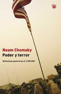 PODER Y TERROR.  REFLEXIONES POSTERIORES AL 11/09/2001 | 9788478710508 | CHOMSKY, NOAM | Llibreria Drac - Llibreria d'Olot | Comprar llibres en català i castellà online
