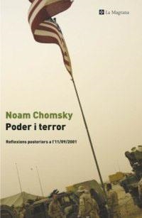 PODER I TERROR.  REFLEXIONS POSTERIORS A L'11/09/2001 | 9788482644882 | CHOMSKY, NOAM | Llibreria Drac - Llibreria d'Olot | Comprar llibres en català i castellà online
