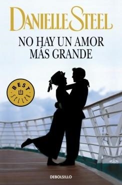 NO HAY UN AMOR MAS GRANDE | 9788497596039 | STEEL, DANIELLE | Llibreria Drac - Llibreria d'Olot | Comprar llibres en català i castellà online