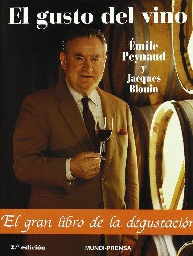 GUSTO DEL VINO, EL | 9788471148179 | PEYNAUD, EMILE; J. BLOUIN | Llibreria Drac - Librería de Olot | Comprar libros en catalán y castellano online