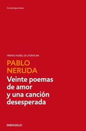 VEINTE POEMAS DE AMOR Y UNA CANCION DESESPERADA | 9788497598163 | NERUDA, PABLO | Llibreria Drac - Librería de Olot | Comprar libros en catalán y castellano online