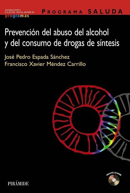 PREVENCION DEL ABUSO DEL ALCOHOL Y CONSUMO DROGAS SINTE | 9788436817218 | ESPADA, JOSE PEDRO; F.X. MENDEZ | Llibreria Drac - Librería de Olot | Comprar libros en catalán y castellano online
