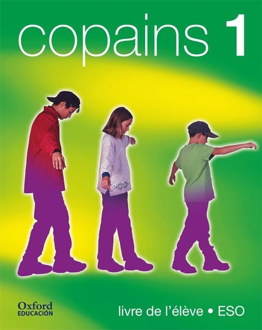 COPAINS 1 LIVRE DE L'ELEVE | 9788467303407 | Llibreria Drac - Llibreria d'Olot | Comprar llibres en català i castellà online