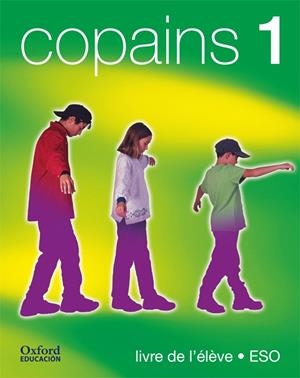 COPAINS 1 LIVRE DE L'ELEVE | 9788467303407 | Llibreria Drac - Llibreria d'Olot | Comprar llibres en català i castellà online