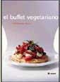 BUFFET VEGETARIANO, EL | 9788479019716 | BROOKS BROWN, CELIA | Llibreria Drac - Llibreria d'Olot | Comprar llibres en català i castellà online