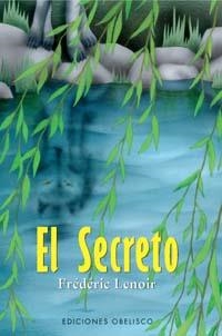 SECRETO, EL | 9788497770453 | LENOIR, FREDERIC | Llibreria Drac - Librería de Olot | Comprar libros en catalán y castellano online
