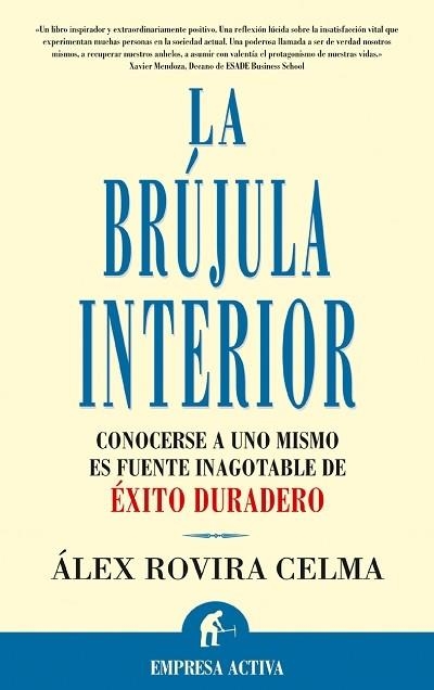 BRUJULA INTERIOR, LA | 9788495787484 | ROVIRA CELMA, ALEX | Llibreria Drac - Librería de Olot | Comprar libros en catalán y castellano online