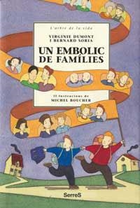 EMBOLIC DE FAMILIES, UN | 9788484880998 | DUMONT, VIRGINIE              /SORIA, BERNAT | Llibreria Drac - Librería de Olot | Comprar libros en catalán y castellano online