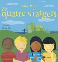 QUATRE VIATGERS, ELS | 9788482644912 | MIRO, ASHA | Llibreria Drac - Llibreria d'Olot | Comprar llibres en català i castellà online