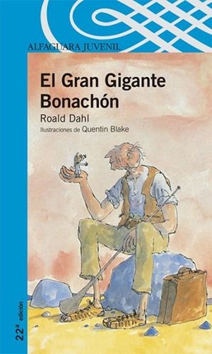 GRAN GIGANTE BONACHOM, EL | 9788420400426 | DAHL, ROALD | Llibreria Drac - Llibreria d'Olot | Comprar llibres en català i castellà online
