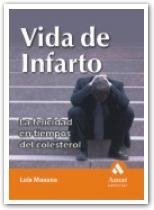 VIDA DE INFARTO | 9788497351034 | MASANA, LUIS | Llibreria Drac - Llibreria d'Olot | Comprar llibres en català i castellà online