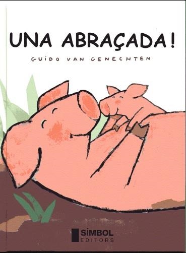 ABRAÇADA, UNA | 9788495987082 | GENECHTEN, GUIDO VAN | Llibreria Drac - Librería de Olot | Comprar libros en catalán y castellano online