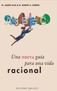 NUEVA GUIA PARA UNA VIDA RACIONAL, UNA | 9788497770491 | ELLIS, ALBERT; R. A. HARPER | Llibreria Drac - Librería de Olot | Comprar libros en catalán y castellano online